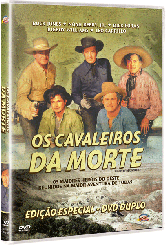 OS CAVALEIROS DA MORTE- DVD duplo